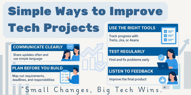 Simple Ways to Improve Tech Projects